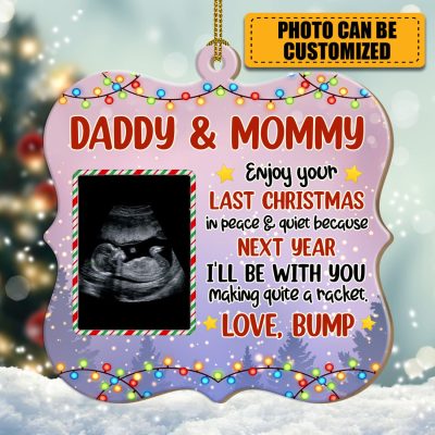 Daddy and Mommy Enjoy Your Last Christmas In Peace And Quiet Personalized Photo - Custom Shaped Wooden Ornament