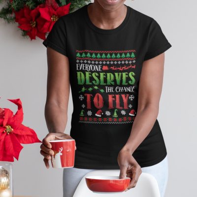Alternative view of Everyone Deserves the Chance to Fly T-Shirt - Hoodie - Sweatshirt - Long Sleeve