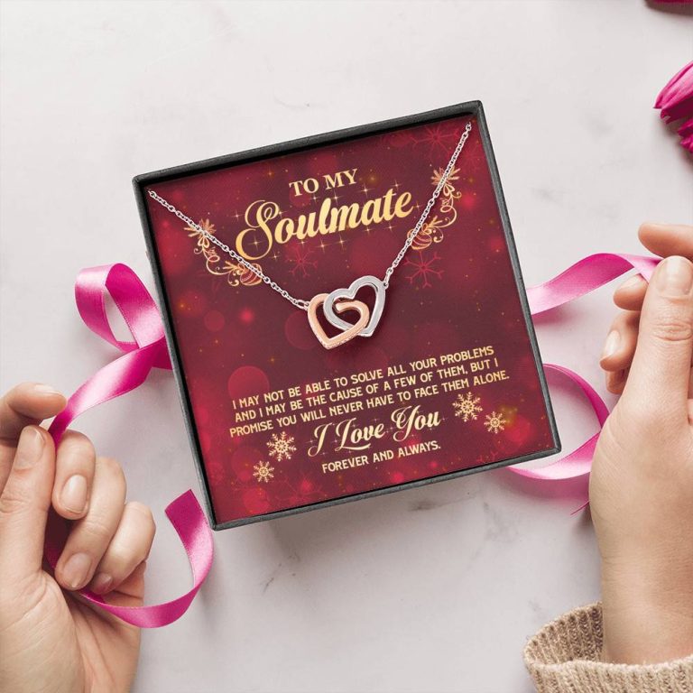 To My Soulmate I Promise You Will Never Have To Face Problems Alone Interlocking Hearts Pendant Necklace