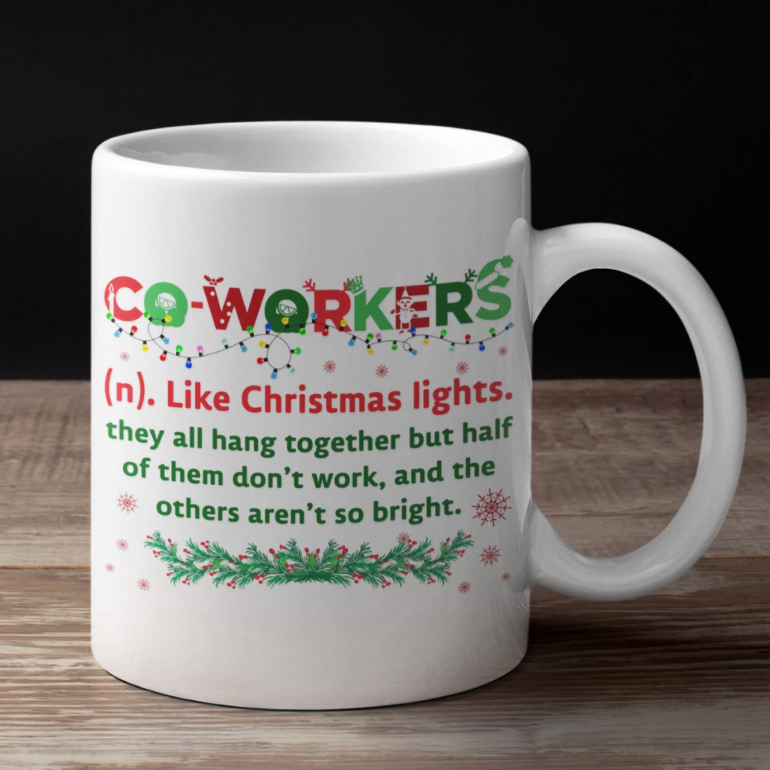 5VT. Co Workers Like Christmas Lights mk2