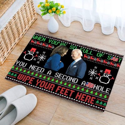 Joe Biden Kamala Harris When You're So Full Of Shit You Need A Second Asshole Ugly Christmas Doormat