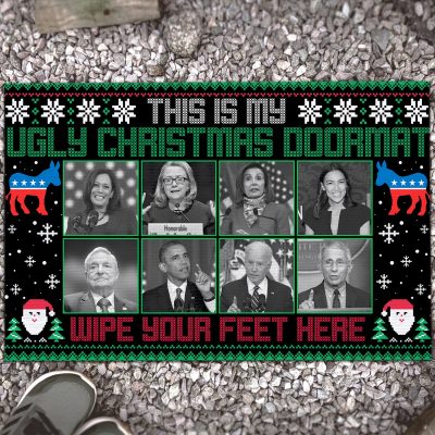 This Is My Ugly Christmas Doormat Wipe Your Feet Here Funny Biden Anti Democrat Entrance Indoor Outdoor Decorative Doormat