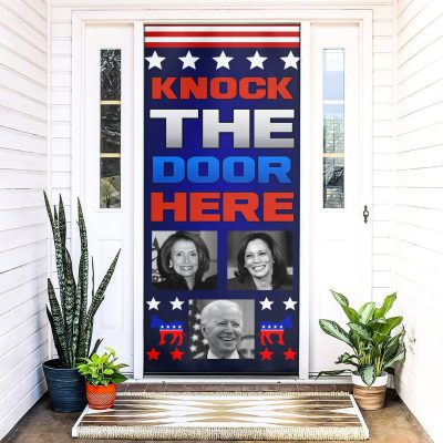 Knock the Door Here Funny Decorative Door Cover - Biden Kamala Funny Door Decor