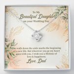 From Dad To My Beautiful Daughter On Your Wedding Day The Walk Down Love Knot Necklace - Love Knot Necklace From Dad To My Beautiful Daughter On Your Wedding Day The Walk Down Love Knot Necklace - Love Knot Necklace