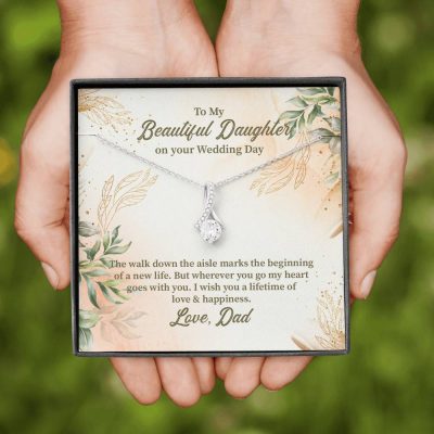 From Dad To My Beautiful Daughter On Your Wedding Day The Walk Down Alluring Beauty Necklace