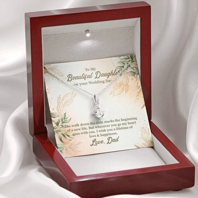 From Dad To My Beautiful Daughter On Your Wedding Day The Walk Down Alluring Beauty Necklace