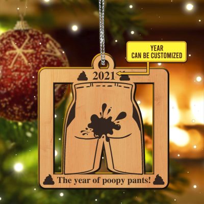 Alternative view of Custom Christmas Ornaments For 2021 The Year of Poopy Pant Funny Decorative Custom Shaped Wooden Christmas Ornament