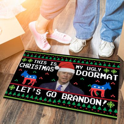 This Is My Ugly Christmas Doormat - Let's Go Brandon Doormat - Anti Biden Doormat Political Christmas Doormat