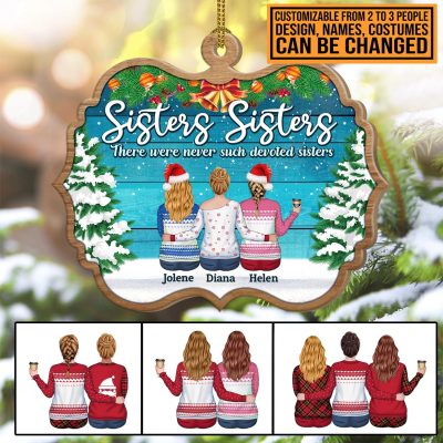 Alternative view of Personalized Besties Sisters Sisters There Were Never Such Devoted Sisters Custom Shaped Wooden Christmas Ornament