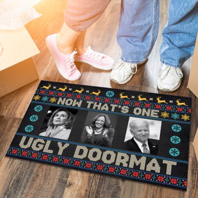 Now That's One Ugly Doormat Pelosi Harris Biden Christmas House Doormat - Outdoor Indoor Doormat