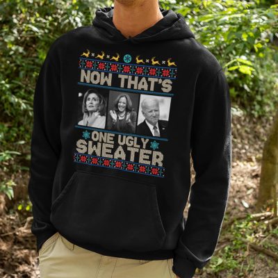 Alternative view of Now That's One Ugly Sweater Pelosi Harris Biden Christmas Tee Shirt - Hoodie - Sweatshirt - Long Sleeve