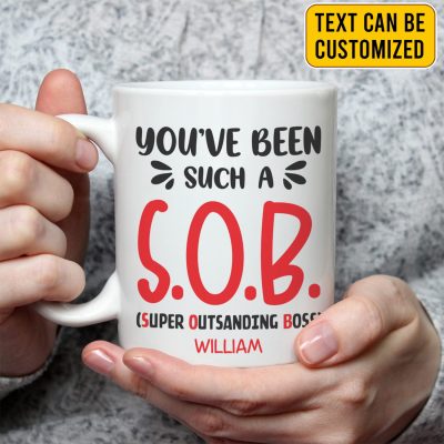 Alternative view of You've Been Such A S.O.B Super Outstanding Boss Personalized Coffee Mug - Christmas Gifts For Boss