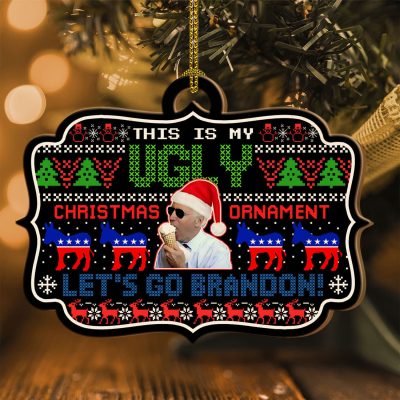This Is My Ugly Christmas Ornament Let's Go Brandon Funny Biden Custom Shaped Wooden Christmas Ornament Keepsake