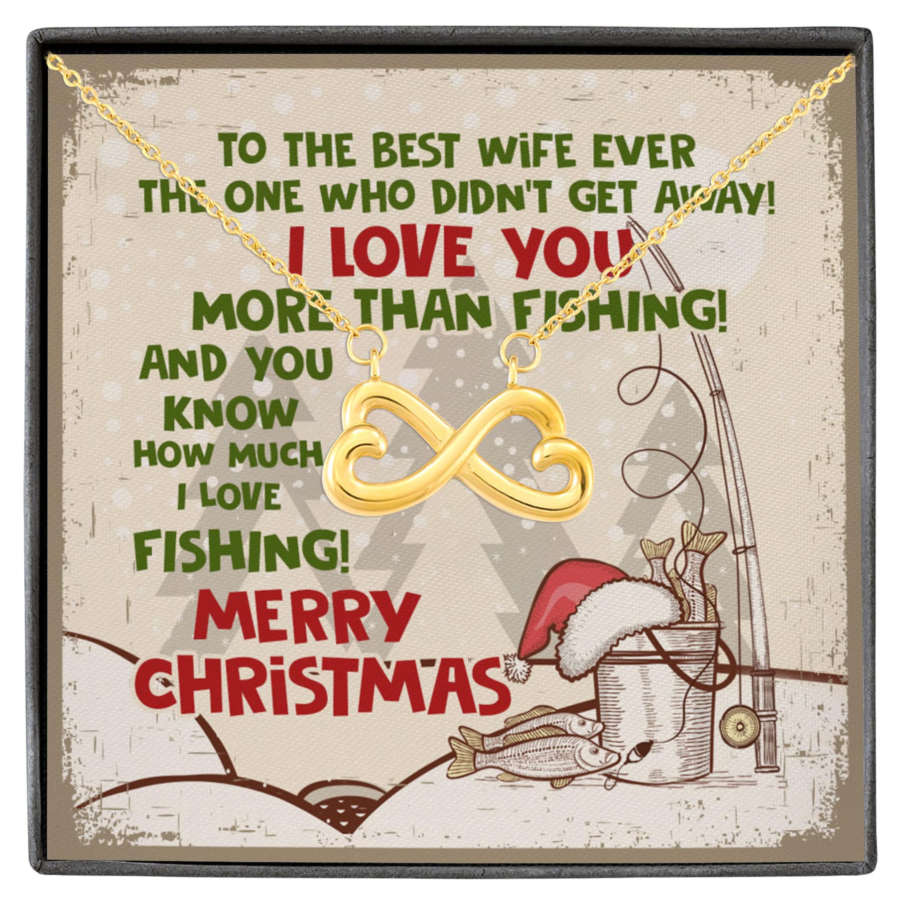 6VT. Fishing To The Best Wife Ever Infinity Heart Necklace White (Gold)