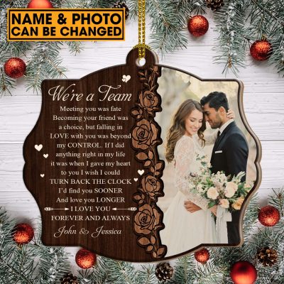 Custom Photo We're A Team Meeting You Was Fate Personalized Couple Name Custom Shaped Christmas Ornament
