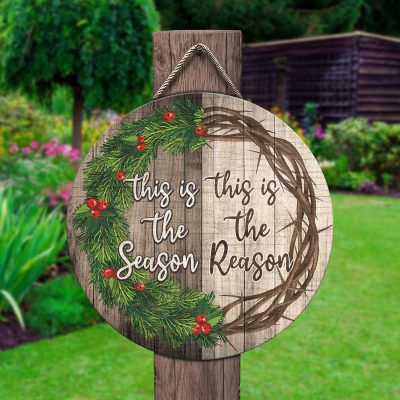Alternative view of This Is The Season This Is The Reason Christian Christmas Decorative Circle Wooden Door Sign - Front Porch Sign