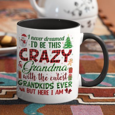 Alternative view of I Never Dreamed I'd Be This Crazy Grandma Christmas Gift Accent Coffee Mug