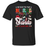 1Th. Be Nice To The Nurse (6) tee 1, Black, Unisex T-Shirt