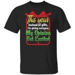 4Th. Giving Everyone My Opinion (tee), Black, Unisex T-Shirt