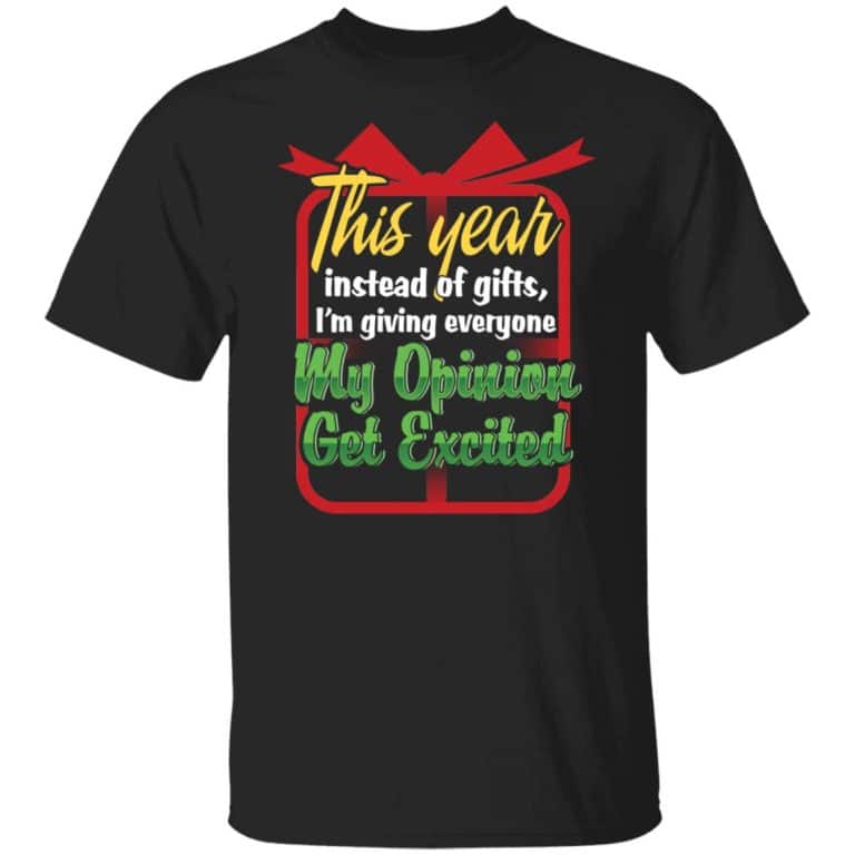 4Th. Giving Everyone My Opinion (tee), Black, Unisex T-Shirt