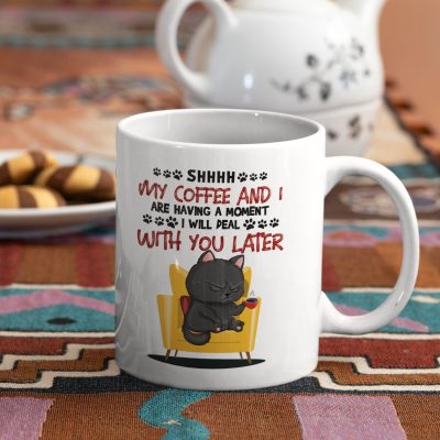 Alternative view of My Coffee And I Are Having A Moment I Will Deal With You Later Funny Black Cat Ceramic Coffee Mug