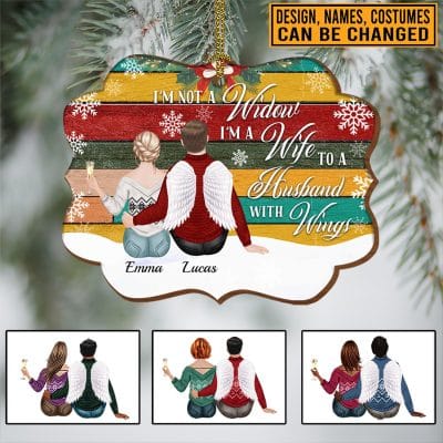 Personalized I'm Not A Widow I'm A Wife To A Husband With Wings Custom Shaped Wooden Christmas Ornament