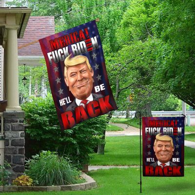 Alternative view of Merica Fuck Biden He'll Be Back Support Trump 2024 Outdoor Indoor Decorative Garden Flag - House Flag - Wall Flag