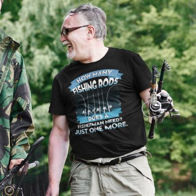 Alternative view of How Many Fishing Rods Does A Fisherman Need Just One More Funny Fishing T-Shirt