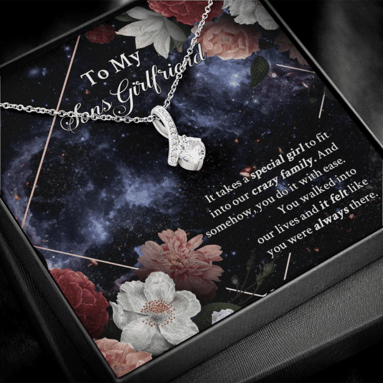 To My Sons Girlfriend It Takes A Special Girl To Fit Into Our Crazy Family Alluring Beauty Necklace