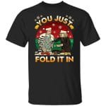 1. Fold It In (7), Black, Unisex T-Shirt