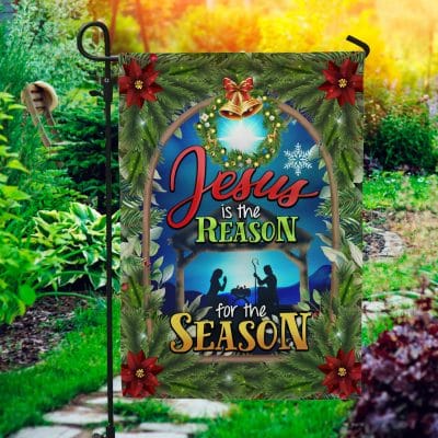 Jesus Is The Reason For The Season Outdoor Indoor Garden Flag - House Flag - Wall Flag - Nativity Manger Flag