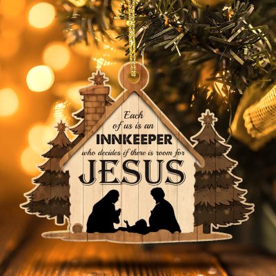 Alternative view of Each Of Us Is An Innkeeper Ornament - Jesus Nativity Scene Christmas Ornament