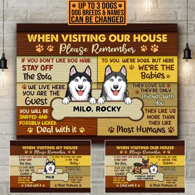 Personalized Dog Breeds When Visiting My House Please Remember Wrapped Framed Canvas Print - Unframed Poster