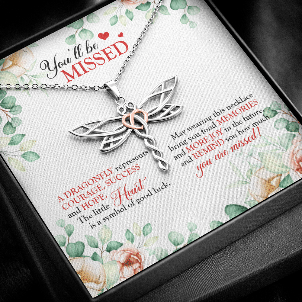 You'll Be Missed A Dragonfly Represents Courage Success And Hope Dragonfly Necklace - Leaving Job Gift for Coworker
