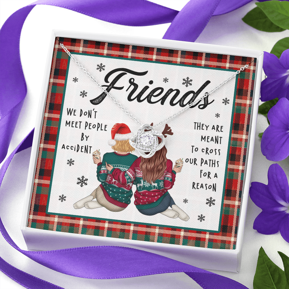 Friends We Don't Meet People By Accident They're Meant to Cross Our Path Bestie Love Knot Pendant Necklace Friends We Don't Meet People By Accident They're Meant to Cross Our Path Bestie Love Knot Pendant Necklace