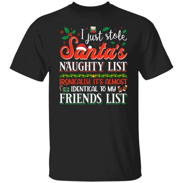 1Th. Stole Santa's Naughty List (1), Black, Unisex T-Shirt