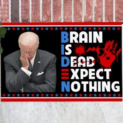 Biden Brain Is Dead Expect Nothing Outdoor Indoor Doormat - Funny Political Door Mats For Home Decor