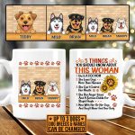 Personalized 5 Things You Should Know About This Woman She Is A Dog Mom Printed On 2 Sides Ceramic Coffee Mug
