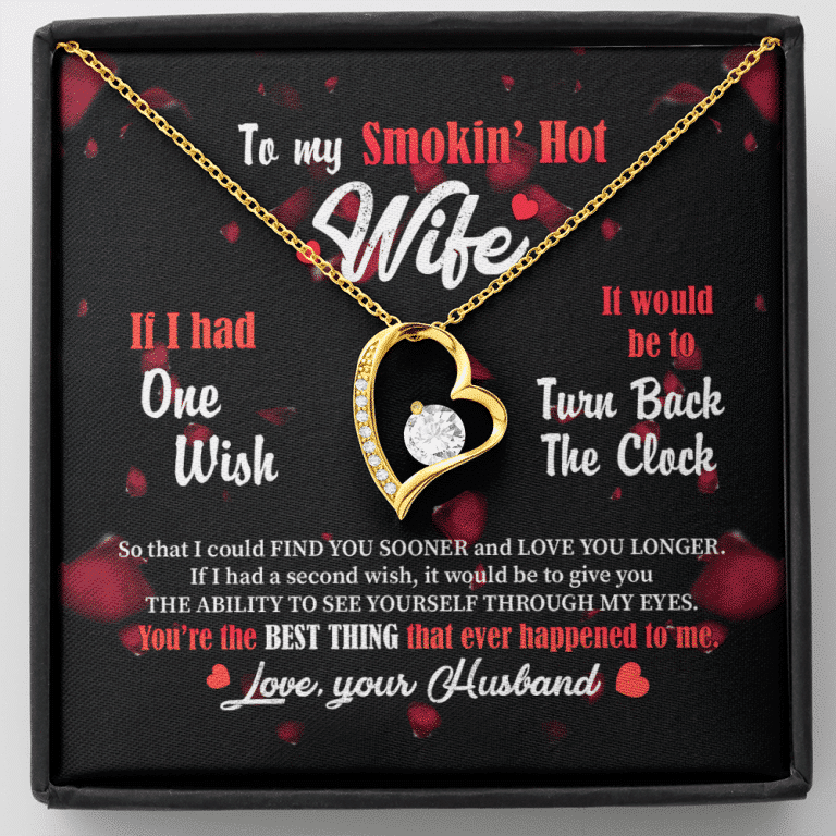 To My Smokin' Hot Wife Forever Love Pendant Necklace - Jewelry Gifts From Husband To Wife - Forever Love Necklace (18K Yellow Gold)
