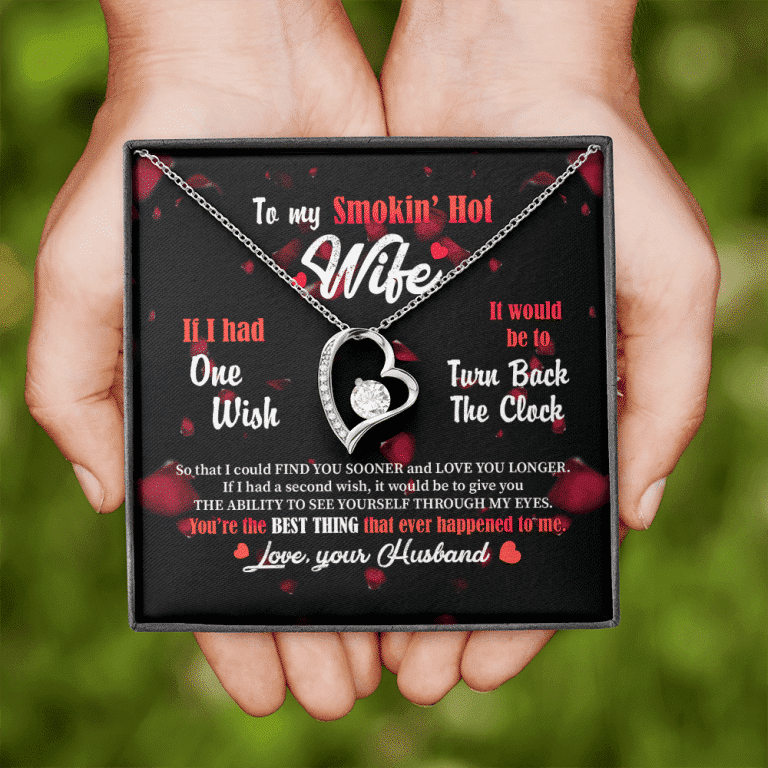 To My Smokin' Hot Wife Forever Love Pendant Necklace - Jewelry Gifts From Husband To Wife