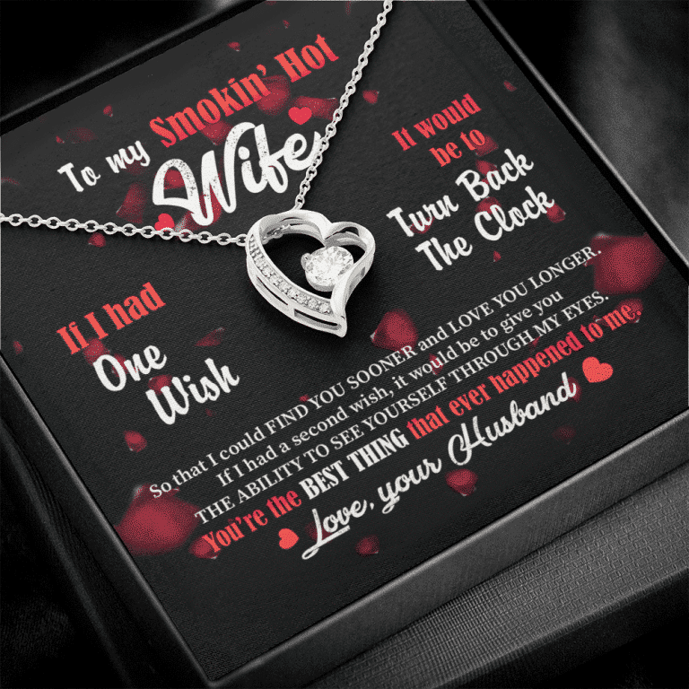 To My Smokin' Hot Wife Forever Love Pendant Necklace - Jewelry Gifts From Husband To Wife