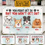 Custom Dog Breeds Sign You Might Get in But You Won't Get out Funny Vintage Decorative Metal Sign - Indoor Outdoor Decor