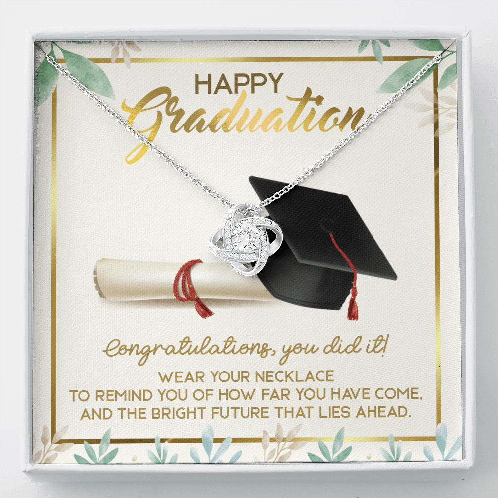 Happy Graduation Congratulations You Did It Love Knot Necklace - Graduation Jewelry Inspirational Gifts - Love Knot Necklace Happy Graduation Congratulations You Did It Love Knot Necklace - Graduation Jewelry Inspirational Gifts - Love Knot Necklace