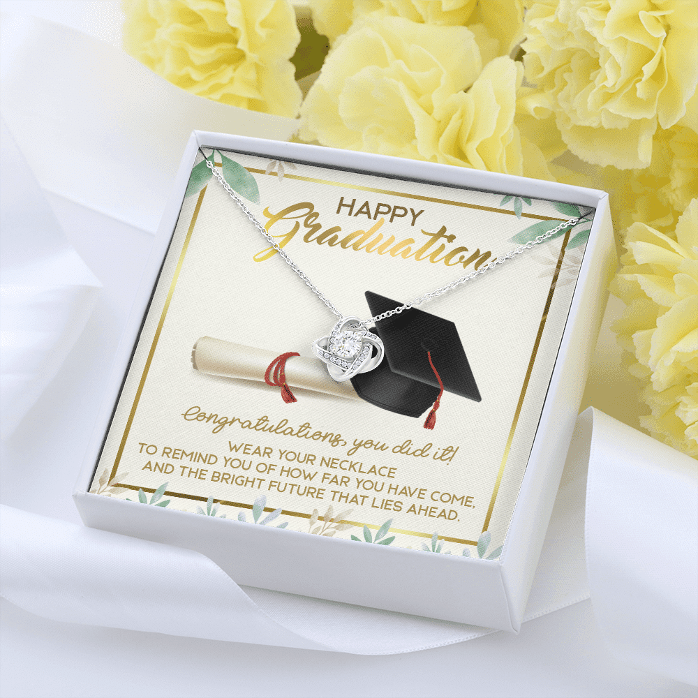 Happy Graduation Congratulations You Did It Love Knot Necklace - Graduation Jewelry Inspirational Gifts Happy Graduation Congratulations You Did It Love Knot Necklace - Graduation Jewelry Inspirational Gifts