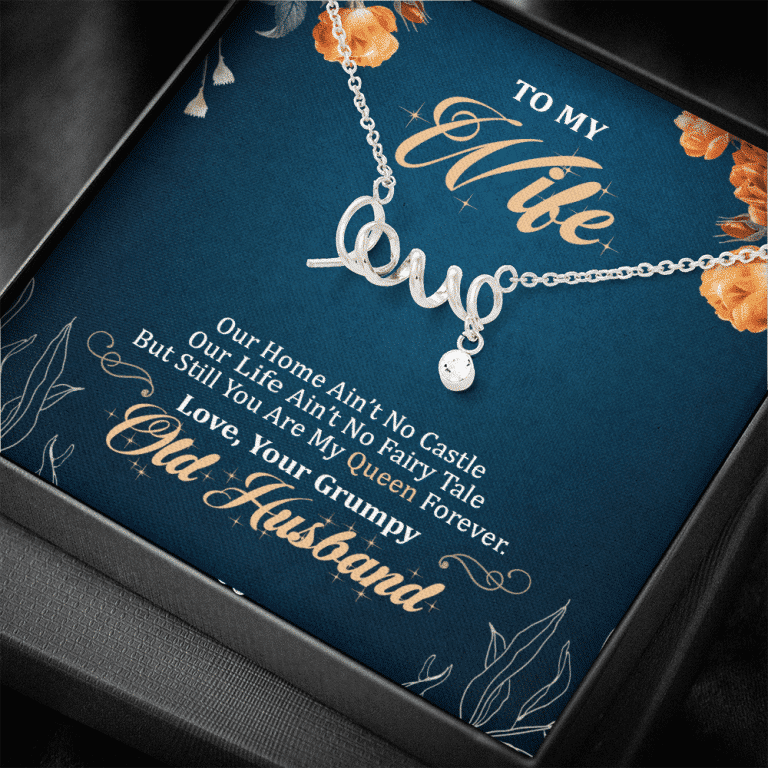 To My Wife Our Home Ain't No Castle But Still You Are My Queen Scripted Love Pendant Necklace
