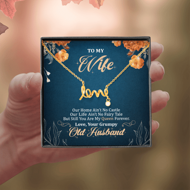 To My Wife Our Home Ain't No Castle But Still You Are My Queen Scripted Love Pendant Necklace