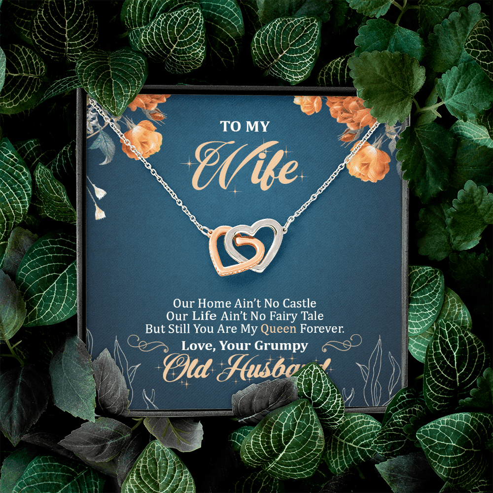To My Wife Our Home Ain't No Castle But Still You Are My Queen Interlocking Hearts Pendant Necklace To My Wife Our Home Ain't No Castle But Still You Are My Queen Interlocking Hearts Pendant Necklace