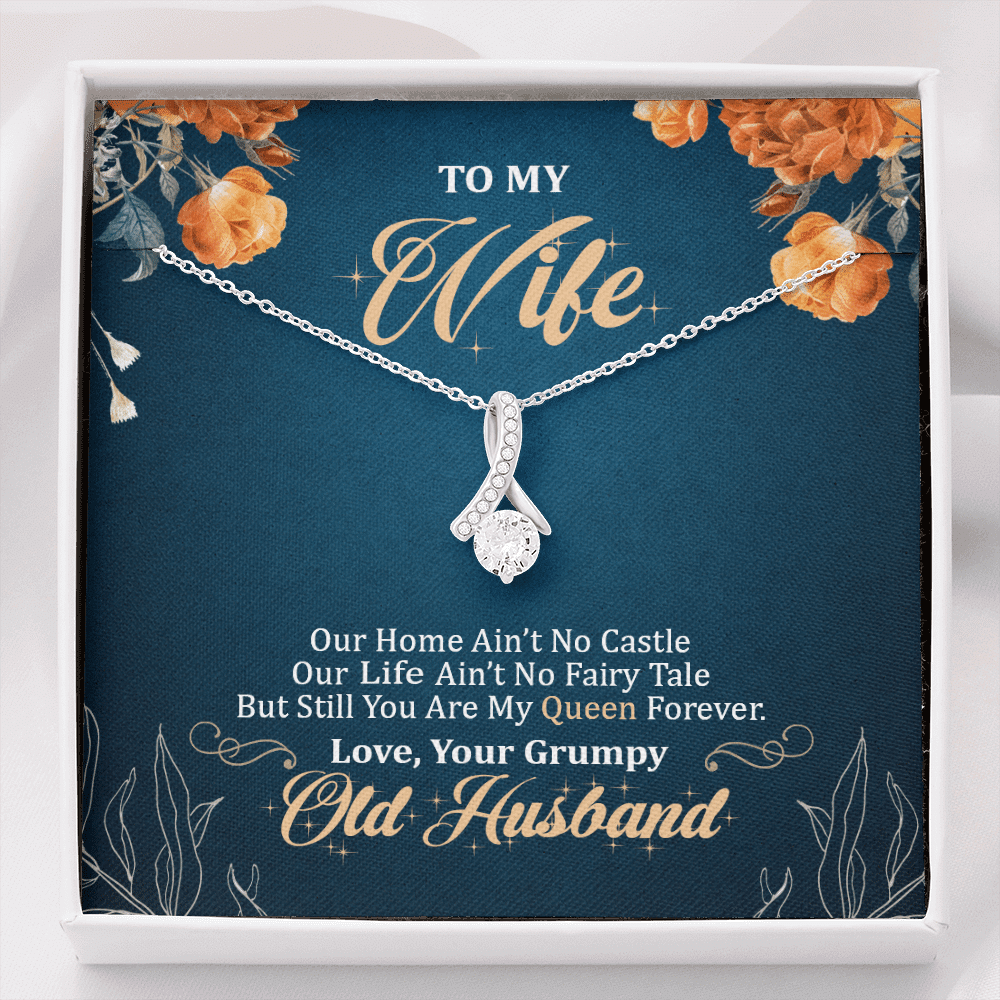 To My Wife Our Home Ain't No Castle But Still You Are My Queen Alluring Beauty Necklace - Alluring Beauty Necklace