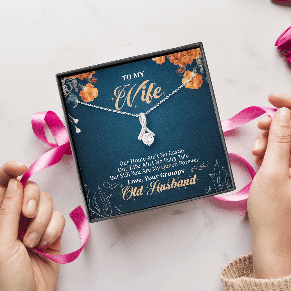 To My Wife Our Home Ain't No Castle But Still You Are My Queen Alluring Beauty Necklace