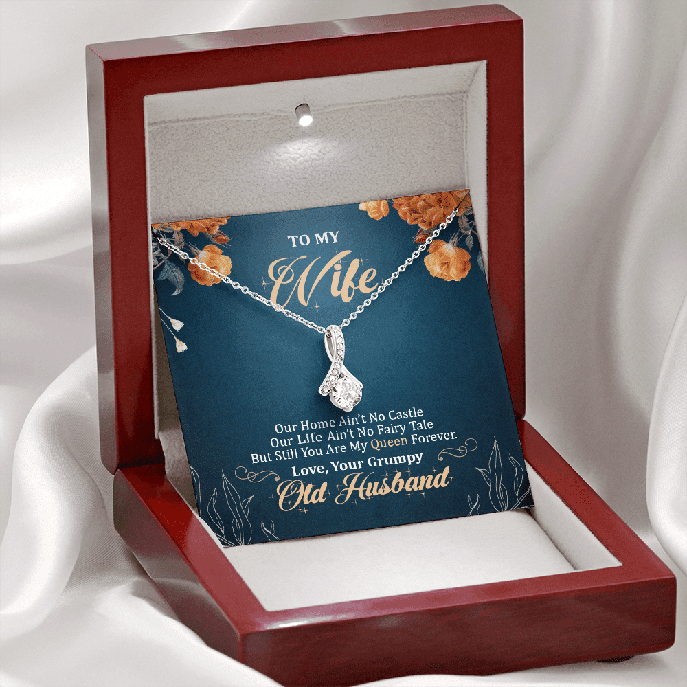 To My Wife Our Home Ain't No Castle But Still You Are My Queen Alluring Beauty Necklace